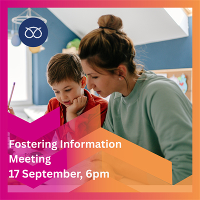 Fostering Information Meeting - 17 September, 6pm